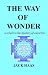 The Way of Wonder
