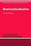 Grammaticalization (Cambridge Textbooks in Linguistics)