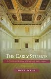 The Early Stuarts: A Political History of England 1603-1642 (2nd Edition)