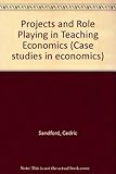 Projects and role playing in teaching economics