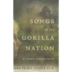 Songs of the Gorilla Nation: My Journey Through Autism