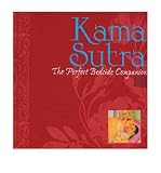 Produkt-Bild: Kama Sutra: The Perfect Bedside Companion [ KAMA SUTRA: THE PERFECT BEDSIDE COMPANION ] by Burton, Richard (Author) Apr-04-2003 [ Hardcover ]