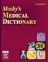 Mosby's Medical Dictionary, 7th Edition