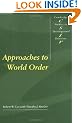 Approaches to World Order (Cambridge Studies in International Relations)