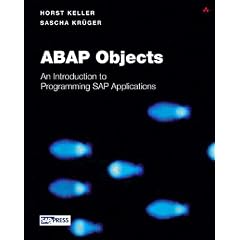 ABAP Objects: Introduction to Programming SAP Applications
