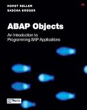 ABAP Objects: Introduction to Programming SAP Applications