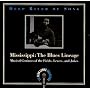 Deep River of Song: Mississippi - The Blues Lineage
