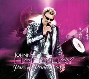 Johnny Hallyday - Parc Des Princes 2003 - Zortam Music