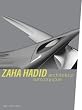 Zaha Hadid. Architektur / Architecture