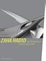 Zaha Hadid: Architecture