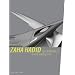 Zaha Hadid: Architecture