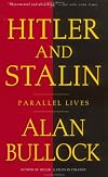 Hitler and Stalin: Parallel Lives (Vintage)