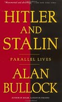 Hitler and Stalin: Parallel Lives