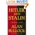 Hitler and Stalin: Parallel Lives