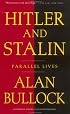 Hitler and Stalin: Parallel Lives