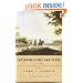 Exploring Lewis and Clark: Reflections on Men and Wilderness