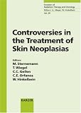 Controversies in the Treatment of Skin Neoplasias: 8th International Symposium on Special Aspects of Radiotherapy, Berlin, September 24-25, 2004 (Frontiers of Radiation Therapy and Oncology)