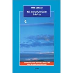 Les Musulmans dans la la�cit� : Responsabilit�s et droits des Musulmans dans les soci�t�s occidentales, 2e �dition