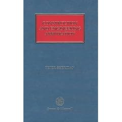 Construction and Engineering Arbitration (Construction Law Library)