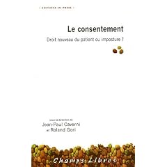 Le consentement : Droit nouveau du patient ou imposture ?