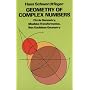 Geometry of Complex Numbers: Circle Geometry, Moebius Transformation, Non-Euclidean Geometry