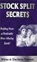 Stock Split Secret$: Profiting from a Powerful, Predictable, Price-Moving Event