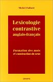 Lexicologie contrastive anglais-français : formation des mots et construction du sens