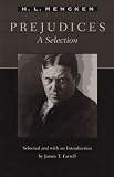 Prejudices: A Selection (Maryland Paperback Bookshelf)