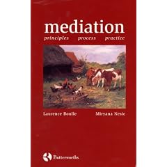 Mediation: Principles, Process, Practice