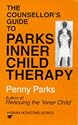 The Counsellor's Guide to Parks' Inner Child Therapy (Human Horizons) (Human Horizons)
