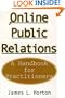 Online Public Relations: A Handbook for Practitioners