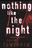 Nothing Like the Night
