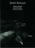 Don'T Explain (Felix Pollak Prize in Poetry)