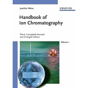 Handbook of Ion Chromatography Joachim Weiss, Tatjana Weiss