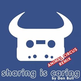 Sharing Is Caring (feat. Animal Circus, Adam the Rapper) [Animal Circus Remix] [Explicit]