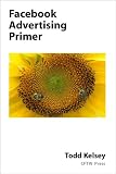 Facebook Advertising Primer