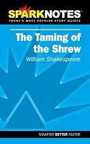 The Taming of the Shrew (Sparknotes)