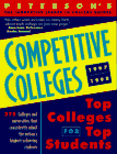 Peterson's Competitive Colleges 1997-1998