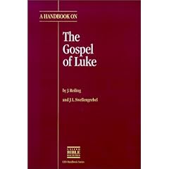 A Handbook on the Gospel of Luke (UBS Handbook)