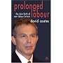 Prolonged Labour: The Slow Birth of New Labour in Britain