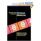 Questions And Answers In Nuclear Medicine by Robert H. Wagner MD FACNP, James R. Halama PhD, and Stephen M. Karesh PhD