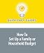 How To Set Up a Family or Household Budget
