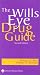 The Wills Eye Drug Guide: Diagnostic and Therapeutic Medications