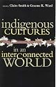 Indigenous Cultures in an Interconnected World (Australian Fulbright papers)