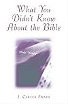 What You Didn't Know About the Bible