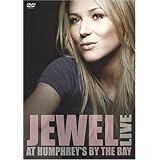 Jewel - Live At Humphrey's By The Bay (2004)