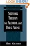 Network Therapy For Alcohol And Drug Abuse
