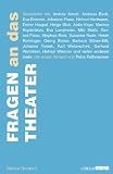 Produkt-Bild: Fragen an das Theater: Gespr&auml;che