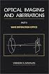 Optical Imaging and Aberrations, Part II. Wave Diffraction Optics (SPIE Press Monograph Vol. PM103)