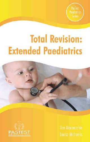 Total Revision: Extended Paediatrics